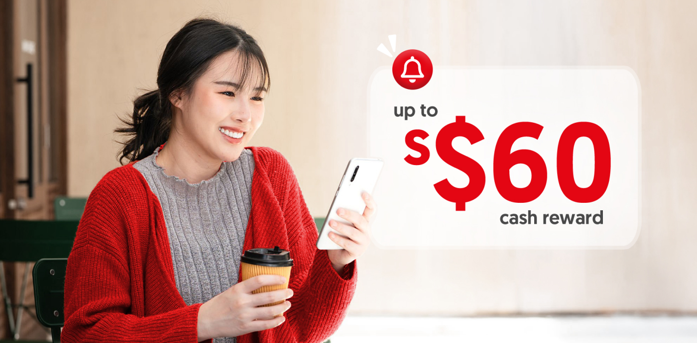 Earn up to S$60 extra on your next payday!