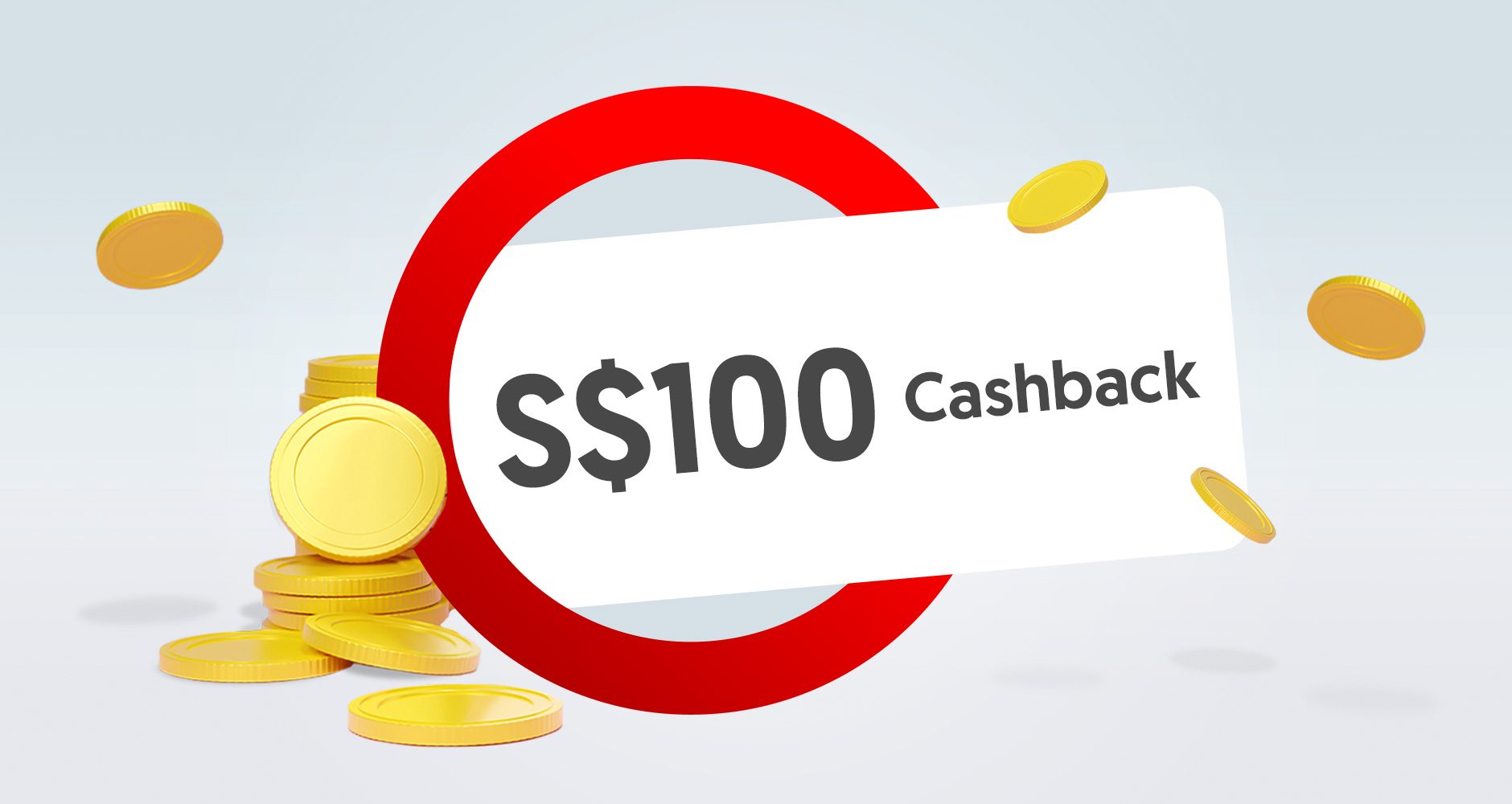 Get S$50 cash reward