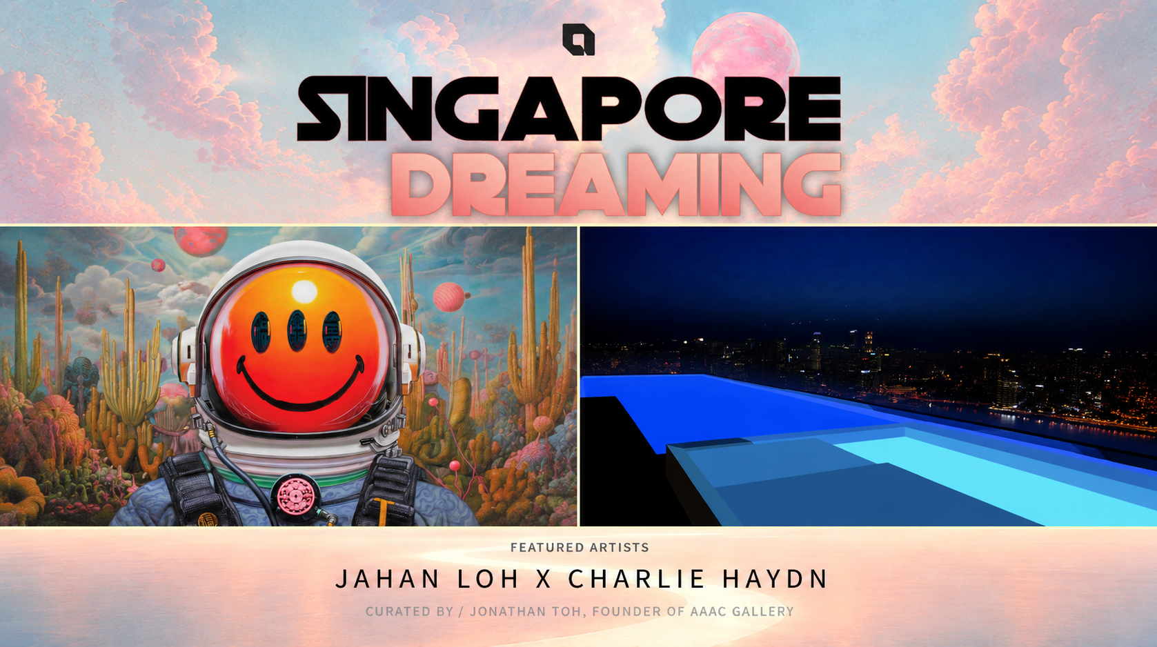 AAAC Gallery Presents Singapore Dreaming