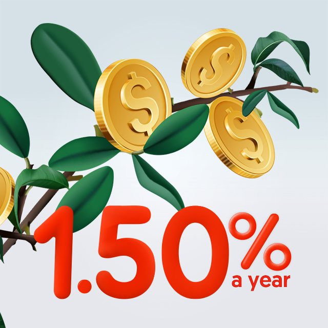 Boost your savings with 1.50% a year