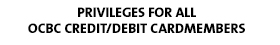 Exclusive for OCBC Card Members