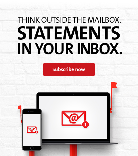 Think outside the mailbox. Statements in your inbox.
