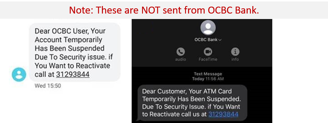 Note: These phishing SMSes are not sent from OCBC Bank.